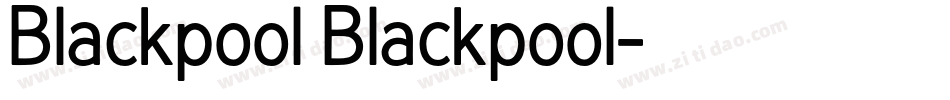 Blackpool Blackpool字体转换